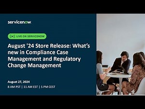 August '24 Store Release: What’s new in Compliance Case Management and Regulatory Change Management