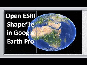 Open ESRI Shapefile in Google Earth Pro