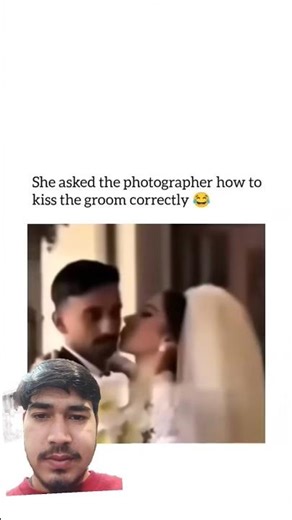 photographer how😁😁 to kiss the groom correctly #funny #love #memes #foryou #bestyoutuber #music