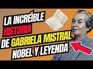 Gabriela Mistral: ¿Quién fue la poeta chilena ganadora del Nobel?
