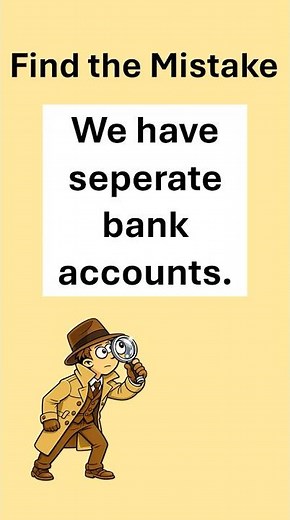 Find the Mistake | Common Spelling Error: "seperate"