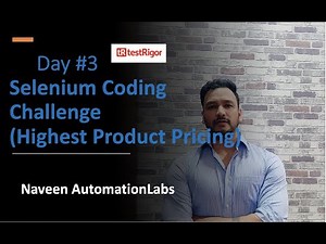 Selenium Coding Challenge - Part 3 | Naveen AutomationLabs