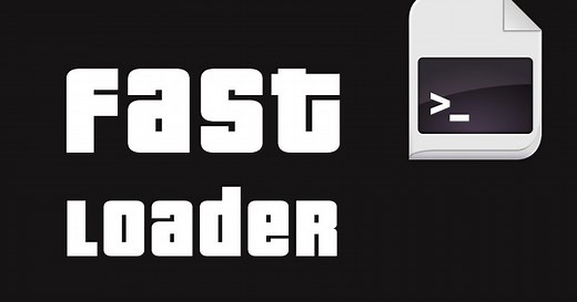 Fast Loader