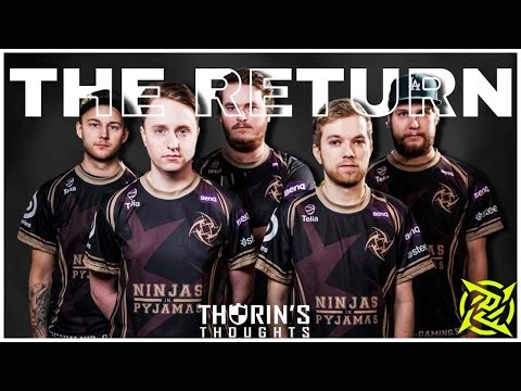 Ninjas in Pyjamas' Returns - Thorin's Thoughts - CS 1.6 / CSGO / CS2
