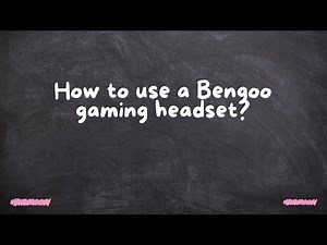 How to use a Bengoo gaming headset?