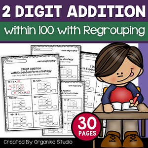 2 Digit Addition With Expanded Form Strategy With Regrouping Workheet