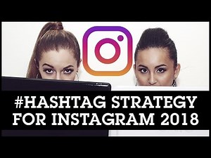 Hashtag Strategy for Instagram 2018: 5 Key Points for Growth, Given Algorithm Updates