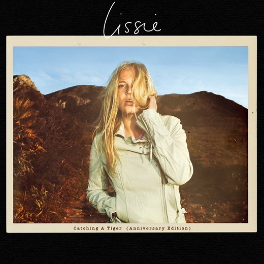 Lissie - Catching A Tiger (Anniversary Edition)