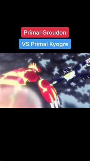 Primal Groudon vs Primal Kyogre Battle: Pokemon XY Clash!