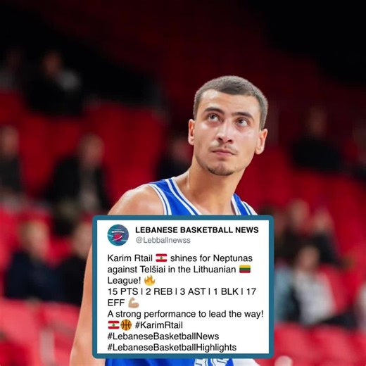 Karim Rtail 🇱🇧 shines for Neptunas against Telšiai in the Lithuanian 🇱🇹 League! 🔥 15 PTS | 2 REB | 3 AST | 1 BLK | 17 EFF 💪🏽 A strong performance to lead the way! 🇱🇧🏀 #KarimRtail #LebaneseBasketballNews #LebaneseBasketballHighlights