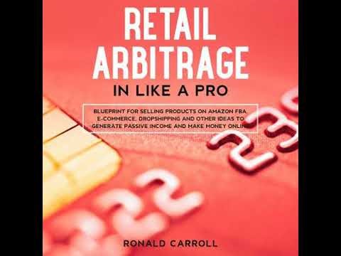 Retail Arbitrage in Like a Pro: Blueprint for Selling Products on Amazon FBA, E-Commerce,