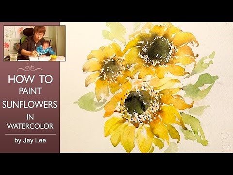 [LVL4] How to Paint Sunflowers in Watercolor
