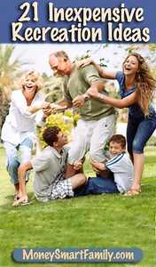 21 Inexpensive Recreation Ideas for Families & Individuals