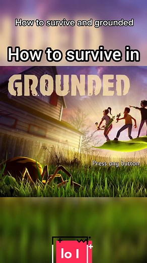 Surviving Being Grounded: Tips and Tricks for Gamers