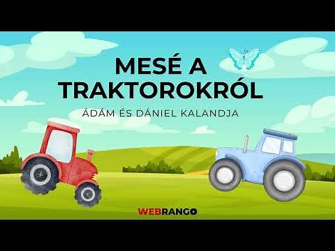 Traktor mese magyarul | Mese egy traktorról | Traktor mese gyerekeknek