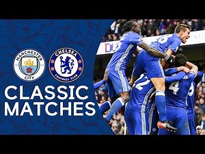 Manchester City 1-3 Chelsea | Hard Fought Win Ends In Chaos | Premier League Classic Highlights