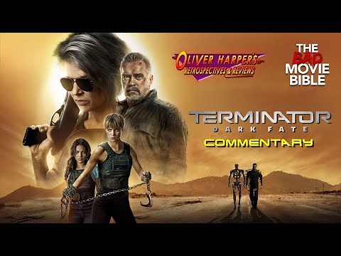 Terminator: Dark Fate (2019) Commentary with ‪@TheBadMovieBible‬