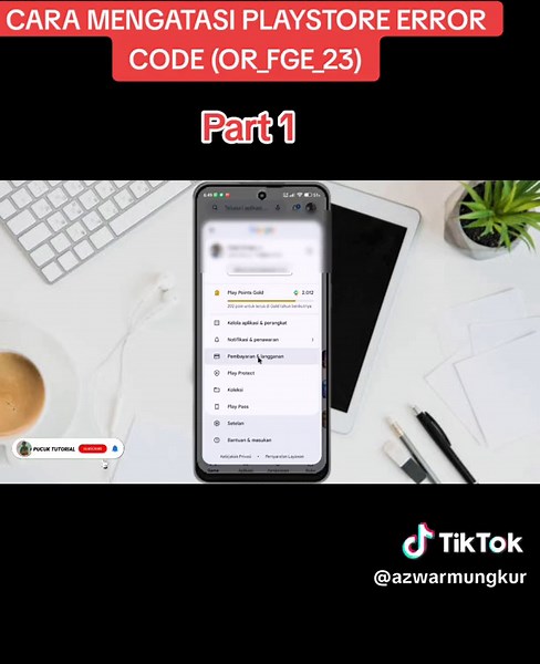 CARA MENGATASI PLAYSTORE ERROR CODE (OR_FGE_23)