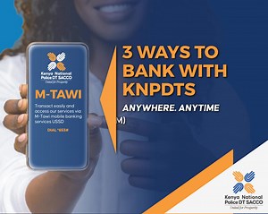 "Bank Anytime. Anywhere. ✓ USSD *653# ✓ M-TAWI App ✓ 24/7 Access Financial control is now seamless. #DigitalBanking #UnitedForProsperity | Kenya National Police DT SACCO