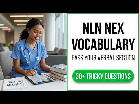 Ultimate NLN NEX Vocabulary Prep 30+ Tricky Practice Questions for Pre Nursing Students 2026