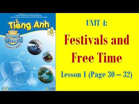 TIẾNG ANH LỚP 6 (Student's Book - I Learn Smart World) - Unit 4. Festivals and Free Time - Lesson 1