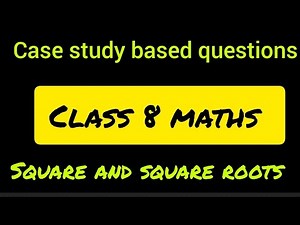 Case study based questions | Class 8 maths | Square and square roots | DAV maths | division method