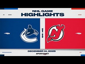 NHL Highlights | Canucks vs. Devils - December 14, 2025