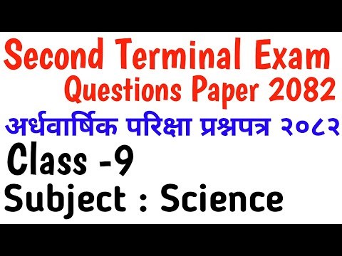 Class 9 Science Exam Questions Paper 2082/Class 9 Science Second Terminal Exam Paper/By DR GK NEPAL