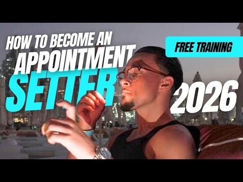 How To Become An Appointment Setter In 2026