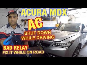 Acura MDX shut down while driving Faulty AC relay shut the ac down $11 fix