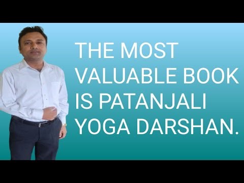 The most valuable book is Patanjali Yoga Darshan/सबसे कीमती बुक पतंजलि योग दर्शन