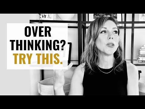3 Therapy Skills to Stop Overthinking It — and Finally Feel at Peace