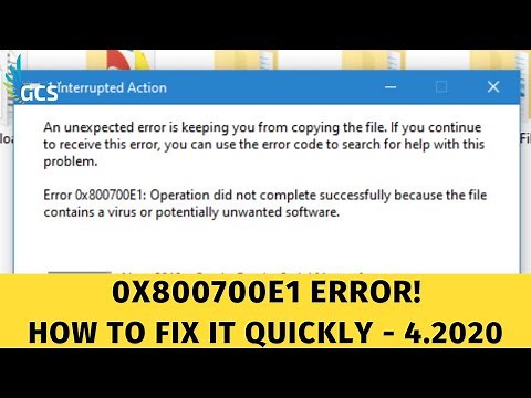 (Tutorial) 0x800700E1 Error! - Cách Khắc Phục Lỗi Chi Tiết 4.2020