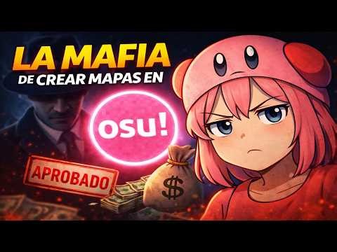 La mafia de osu! es REAL (intenté clasificar un mapa)