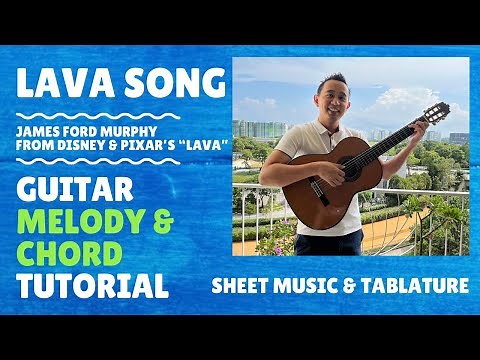 How to play Lava Song from Disney & Pixar’s Lava on Guitar - Chord & Melody Tutorial Tabs