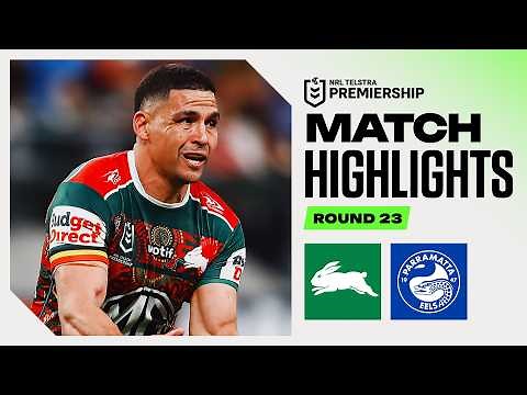 NRL 2026 | Rabbitohs v Eels | Match Highlights | Round 23