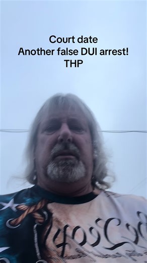 Court Date for THP Fraud Arrest: Another False DUI?