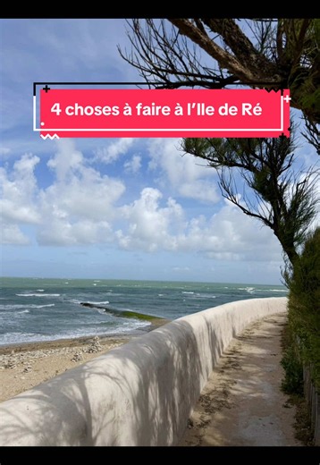 4 choses à voir à l’Ile de Ré ☀️ #iledere #ile #tourism #tourist #france