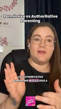 There's a massive difference between permissive parenting and authoritative parenting