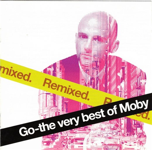 Moby - Go - The Very Best Of Moby (Remixed)