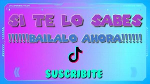 Si te sabes el tik tok baila - Bailes de tik tok 2020