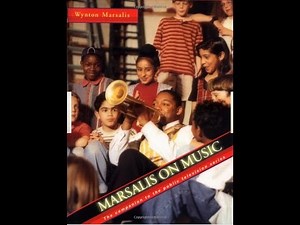 Why Toes Tap Marsalis On Music vol1