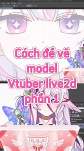Dành cho những bạn đang tìm hiểu về cách vẽ model VTuber #Luvyie #VTuberVN #vtuberclips #Live2D #model #live2dcubism #vtubestudio | Luvyie Ruby ▷▷VTuber◁◁