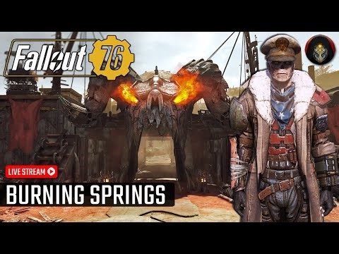 FALLOUT 76 | 🔴 LIVE! - Burning Springs.