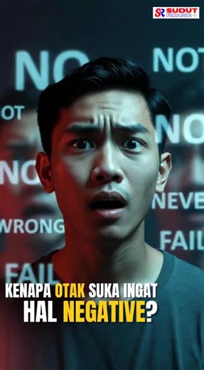 Kenapa Otak Kita Lebih Mudah Mengingat Hal Negatif? #faktaotak #fypindonesia #overthinking