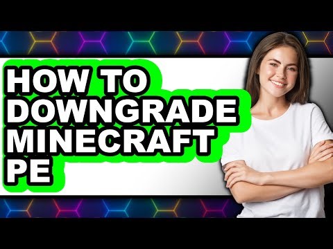 How to Downgrade Minecraft Pe - Step by Step