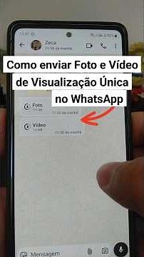 Como mandar Fotos e Vídeos de visualização única no WhatsApp (tutorial atualizado)