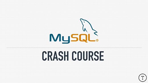 学习 MySQL 以及 SQL 语法 - MySQL Crash Course 【英文/中英字幕】