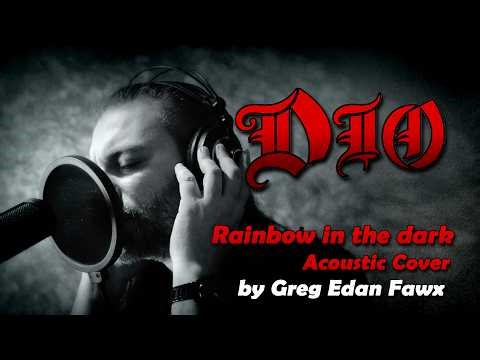 Ronnie James Dio - Rainbow In The Dark | Acoustic Cover by Greg Edan Fawx
