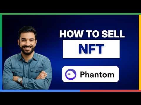 How to sell NFT in Phantom wallet[LATEST GUIDE]